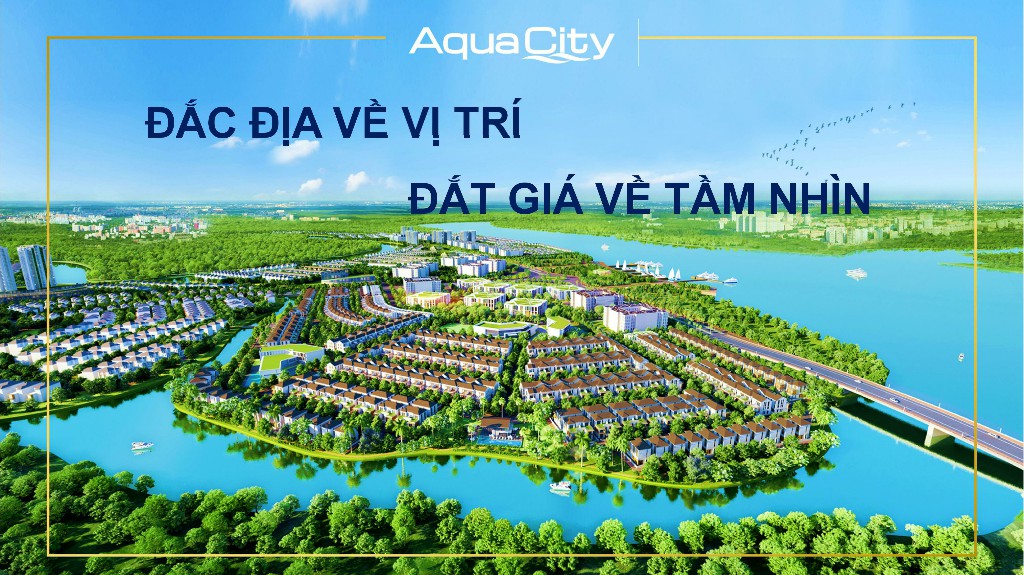Dự án Aqua City Đồng Nai
